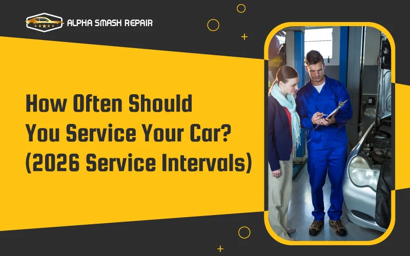How Often Should You Service Your Car? (2026 Service Intervals)